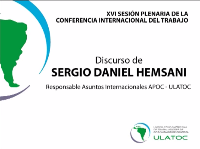Discurso de Sergio Daniel Hemsani, Responsável de Assuntos Internacionais da APOC - ULATOC