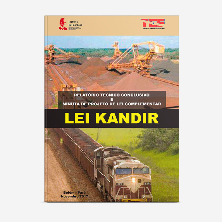 Relatório Técnico conclusivo e minuta de projeto de lei complementar lei Kandir