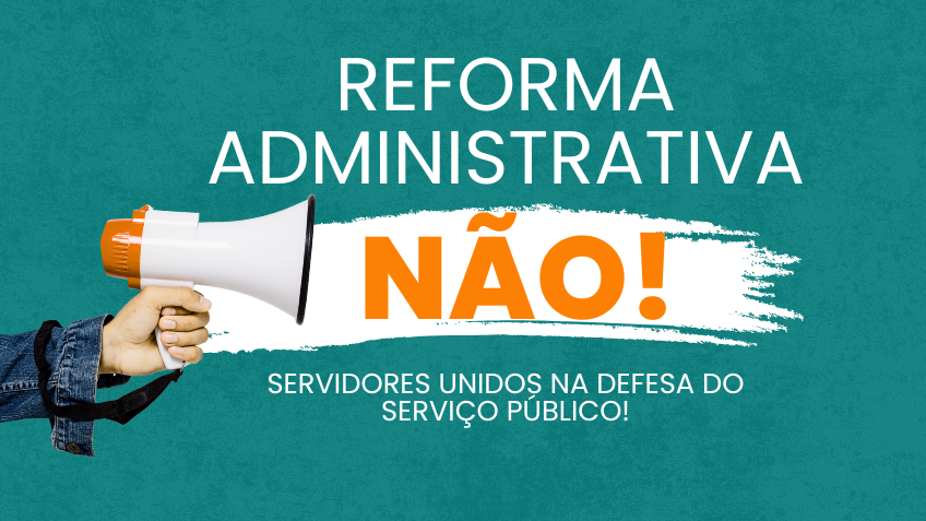 reforma administrativa não!